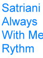 Satriani-Always.With.Me.Always.With.You.Rythm