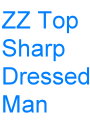 ZZ.Top-Sharp.Dressed.Man